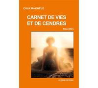 Carnet de vies et cendres - Caya Makhélé - Acoria - broché - Nouvelles