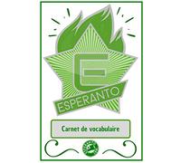 Carnet de vocabulaire d'esperanto: Cahier à remplir de vocabulaire pour apprendre l'esperanto