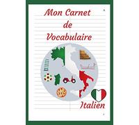 Carnet de Vocabulaire Italien: A5, 2500 mots, 110 pages, doublé, deux colonnes, lignées avec ligne de séparation, alphabetique