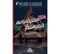 Carnet de vocabulaire Norvégien Français | à remplir | 104 pages | 2 colonnes | ordre alphabétique | plus de 2600 entrées | format fermé 13,97x21,59 cm