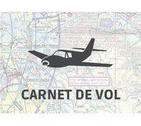 Carnet de Vol - Conforme EASA : avions, hélicoptères, ULM, Paramoteurs, Motoplaneurs, Planeur, Ballons, Dirigeables - Pour pilote amateur ou professionnel - 103 pages