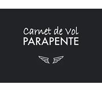Carnet de Vol Parapente: Journal de bord pour parapentiste | 100 vols à enregistrer | 20,96 cm x 15,24 cm