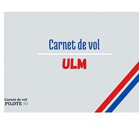 Carnet de vol ulm: Carnet de vol | Carnet de vol pilote | Journal de bord et suivi de vol ULM, avion, planeur, hélicoptère | 21 cm x 15 cm | 100 pages