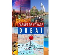 CARNET DE VOYAGE À DUBAÏ À COMPLÉTER