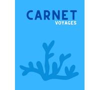 Carnet de Voyage à Remplir | Planner et journal souvenir pour organiser, planifier et conserver chaque aventure - vacances, road trip, tour du monde, ... ou en solo: Planificateur de voyage complet