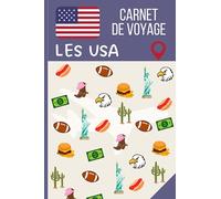 Carnet de voyage aux USA à remplir- Journal de bord de voyage vierge pour ado / enfant / fille / garçon / adulte - cahier de voyage aux Etats-Unis enfant - ado - idée cadeau fille garçon