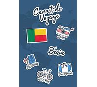Carnet de Voyage Bénin: Journal de Voyage | 106 pages, 15,24 cm x 22,86 cm | Pour vous accompagner durant votre séjour