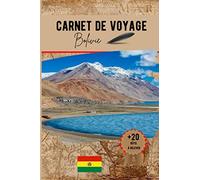 Carnet de voyage Bolivie: Un carnet original pour organiser votre voyage et vous amuser à relever les 20 défis rigolos pour ramener encore plus de souvenirs