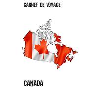 Carnet de Voyage Canada: Carnet de voyage | Préparation de votre voyage | Lieux indispensables à visiter | Checklists | Souvenirs | 6 x 9 pouces | Bullet time | Canada |