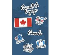 Carnet de Voyage Canada: Journal de Voyage | 106 pages, 15,24 cm x 22,86 cm | Pour vous accompagner durant votre séjour
