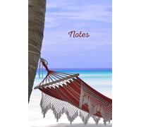 CARNET DE VOYAGE: carnet de voyage, cahier de vacances, carnet de notes,journal de bord, journal intime, diary, vierge à remplir, notebook, évasion, relaxation, détente, hamac