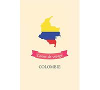 Carnet de voyage Colombie: Journal de voyage personnalisé à compléter - Cahier de 100 pages pour 50 destinations - Spécial Colombie