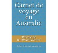 Carnet de voyage en Australie: De Perth à Sydney en camping-car