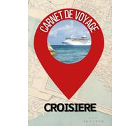 Carnet de voyage en croisière à remplir- Journal de bord de voyage en paquebot vierge pour ado / enfant / fille / garçon / adulte - cahier de voyage enfant - ado - idée cadeau fille garçon