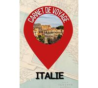 Carnet de voyage en Italie à remplir- Journal de bord de voyage à Rome, Florence, Palerme, Venise, Milan, Gênes, Bologne, Cinq Terres, Naples, vierge ... enfant - ado - idée cadeau fille garçon