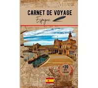Carnet de voyage Espagne: préparez et organisez votre voyage, notez vos impressions et amusez vous avec les défis rigolos