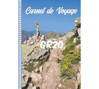 Carnet de Voyage GR 20: Guide à Remplir de vos Histoires et Anecdotes pour un Séjour à la Carte, 108 pages ILLUSTREES, Cadeau à Offrir Fabriqué en France.