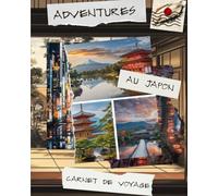 Carnet de voyage - Japon: Séjour au Japon