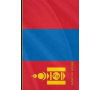 Carnet de voyage MONGOLIE: Collection de carnets de voyage drapeaux