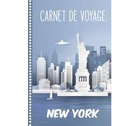 Carnet de Voyage New York: Journal de bord, 108 pages ILLUSTREES Cahier d’Activités Vacances à Remplir, Livre de Suivi de Son Voyage, Cadeau à Offrir Fabriqué en France