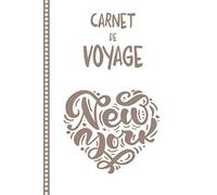 Carnet de Voyage New York: Journal de bord, 108 pages ILLUSTREES Cahier d’Activités Vacances à Remplir, Livre de Suivi de Son Voyage, Cadeau à Offrir Fabriqué en France