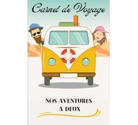 Carnet de voyage - Nos aventures à deux: vacances de couples - city trip