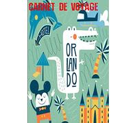 Carnet de Voyage Orlando: Carnet de voyage | Préparation de votre voyage | Lieux indispensables à visiter | Checklists | Souvenirs | 6 x 9 pouces | Bullet time | Etats-Unis | Orlando |