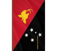 Carnet de voyage Papouasie-Nouvelle-Guinée: Collection de carnets de voyage drapeaux