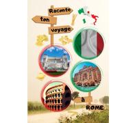 Carnet de voyage-Road trip à Rome