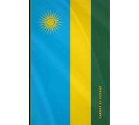 Carnet de voyage Rwanda: Collection de carnets de voyage drapeaux