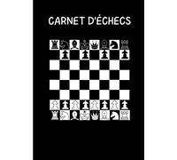 carnet d'échecs: 100 feuilles de parties pour le jeu d'échec au format 17.78 cm x 25.4 cm (7p x 10p)|Grâce à ce livret de notation, vous allez pouvoir ... vos progrès pour devenir un meilleur joueur !