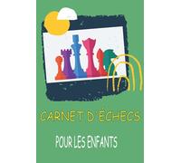 CARNET D'ECHECS POURLES ENFANTS: NICE cahier d'échecs pour enfants, cahier de notation d'échecs, page de journal de cahier en pointillé, pour les amateurs d'échecs.