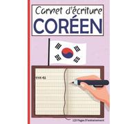 Carnet d'écriture Coréen: Livre de Coréen avec Papier Quadrillé ( Wongoji ) | Idéal Pour Apprendre Le Hangeul et Pratiquer la Calligraphie de ... Enfants Étudiants Adultes, 120 pages