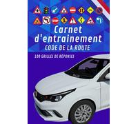 Carnet d'entrainement code de la route: Livre code la route avec 100 pages à remplir, examen code de la route, test code de la route, examen test ... de réponses, format: 15.24 x 0.58 x 22.86 cm