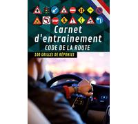 Carnet d'entrainement code de la route: Livre code la route avec 100 pages à remplir, examen code de la route, test code de la route, examen test ... de réponses, format: 15.24 x 0.58 x 22.86 cm