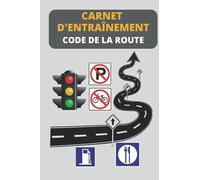 carnet d'entrainement code de la route: Plus de 100 fiches vierges à compléter | Idéal pour la révision des permis de conduire, voiture et moto | ... du test, examen test permis de conduire