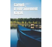 Carnet D'entraînement Kayak