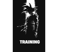 Carnet d'entraînement musculation - pour progresser plus rapidement en musculation et suivre ta progression - Dragon Ball - Super Saiyan: Suivi, progression, motivation : transforme ton entraînement