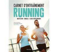 Carnet d'entraînement running - Mathilde Draeger - Talent Sport - broché - Guide