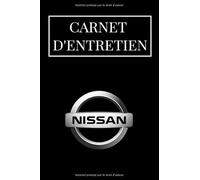 Carnet d'entretien: Carnet Entretien Voiture avec Pages Préfabriquées | Convient à tous les Vehicules | Accessoire Voitures | Entretien Auto | Livre de Bord Vehicule