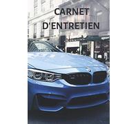 Carnet d'entretien: Carnet entretien voiture avec pages préfabriquées | Convient à tous les vehicules | Accessoire voiture | Entretien auto | Accessoires auto
