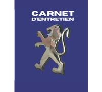 Carnet d'entretien Peugeot: Carnet pour vidange et entretien automobile Peugeot: Véhicule léger et utilitaires