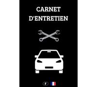 Carnet d'entretien: Suivi complet des entretiens et réparations | Convient à tous les véhicules | Accessoire voiture |