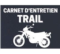 carnet d'entretien trail: carnet de bord toutes marques de motos | suivi des réparations et de la maintenance de votre deux-roues