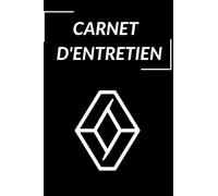 Carnet d'entretien véhicule: Fiche carnet voiture Renault universel simple d'utilisation/ Convient à tous les véhicules/ Accessoires auto/ moto.