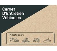 Carnet d'entretien Véhicule: Registre universel pour noter les révisions, entretiens et réparations de ses véhicules