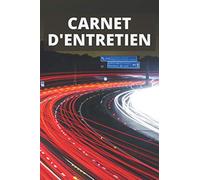 Carnet d'entretien : Voitures toutes marques | Entretien auto | Pages préfabriquées | Accessoire voiture | Pour tous les véhicultes | Carnet de bord | ... remplir | 100 Pages | Format 15.24 x 22.86 cm