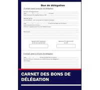 Carnet des bons de délégation: 82 Pages
