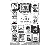 Carnet des Personnes que je connais: Carnet enfant pour décrire les amis, la famille et les proches