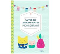 Carnet des premiers mots de mon enfant